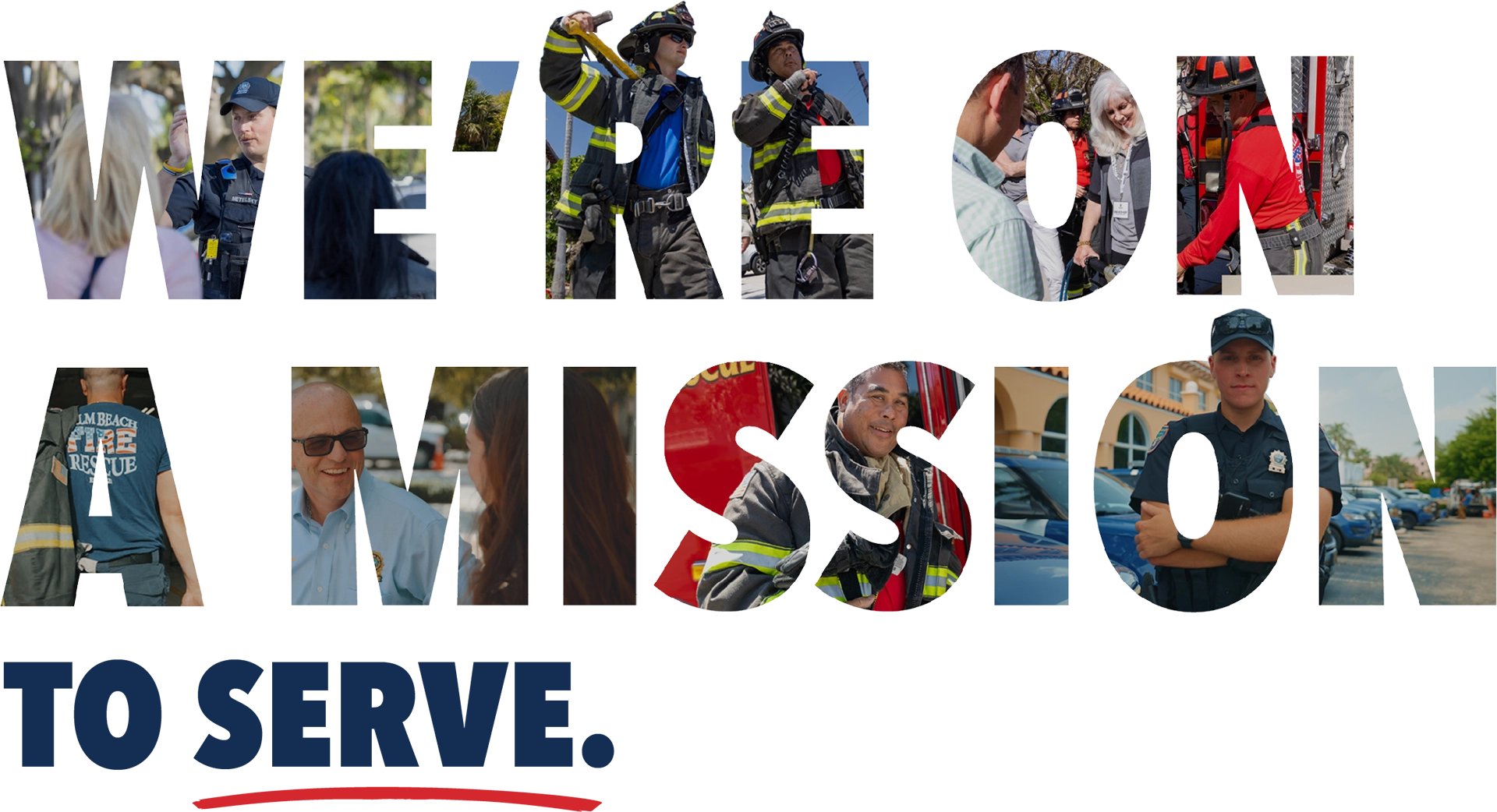 Graphic of We're On A Mission to Serve.